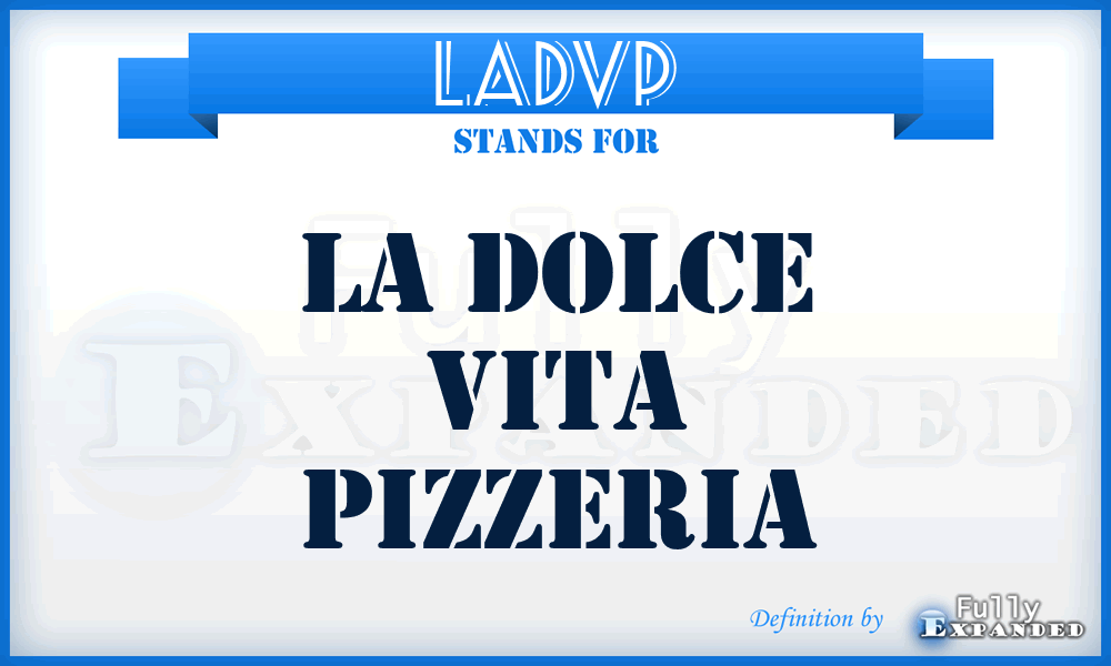 LADVP - LA Dolce Vita Pizzeria