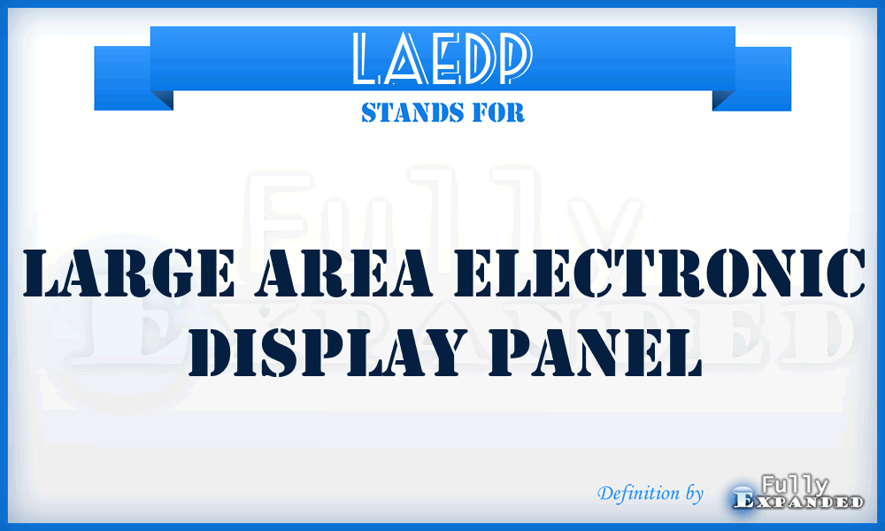 LAEDP - large area electronic display panel