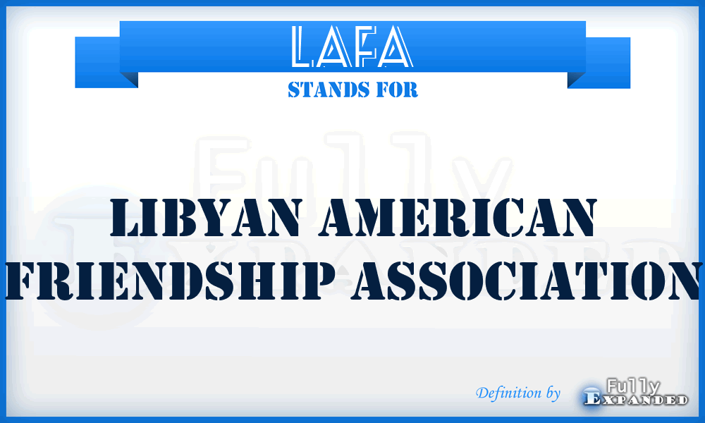 LAFA - Libyan American Friendship Association