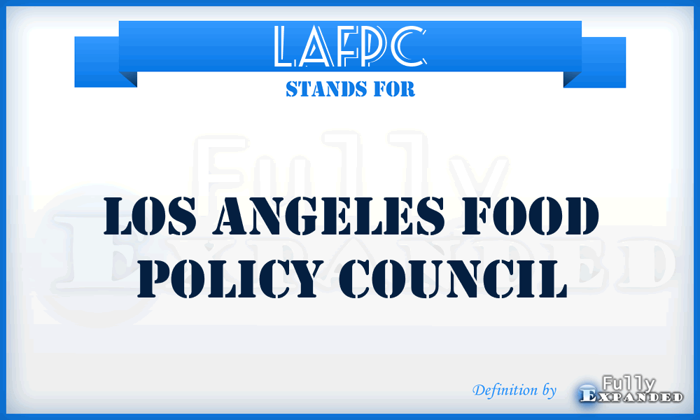 LAFPC - Los Angeles Food Policy Council
