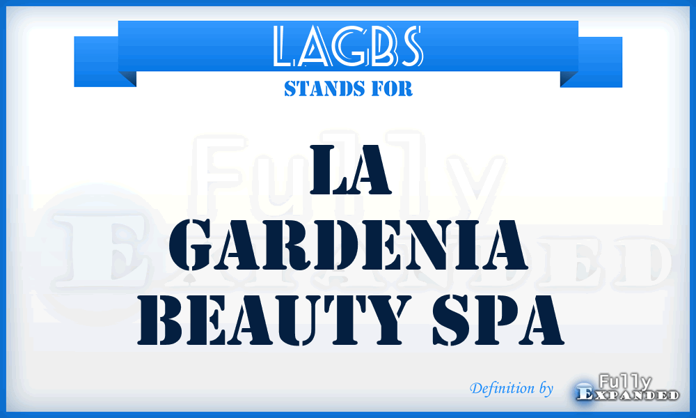 LAGBS - LA Gardenia Beauty Spa