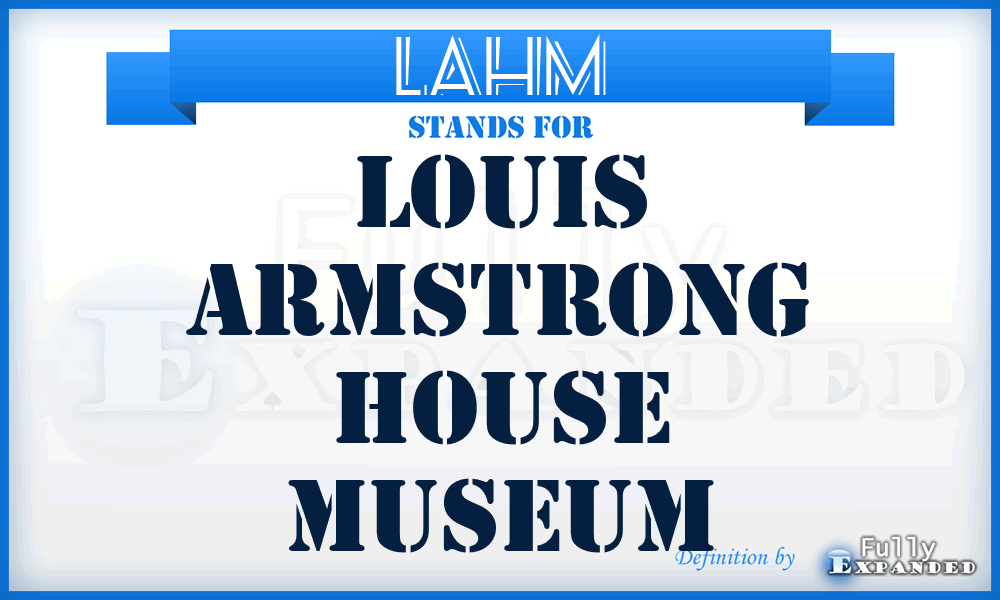 LAHM - Louis Armstrong House Museum