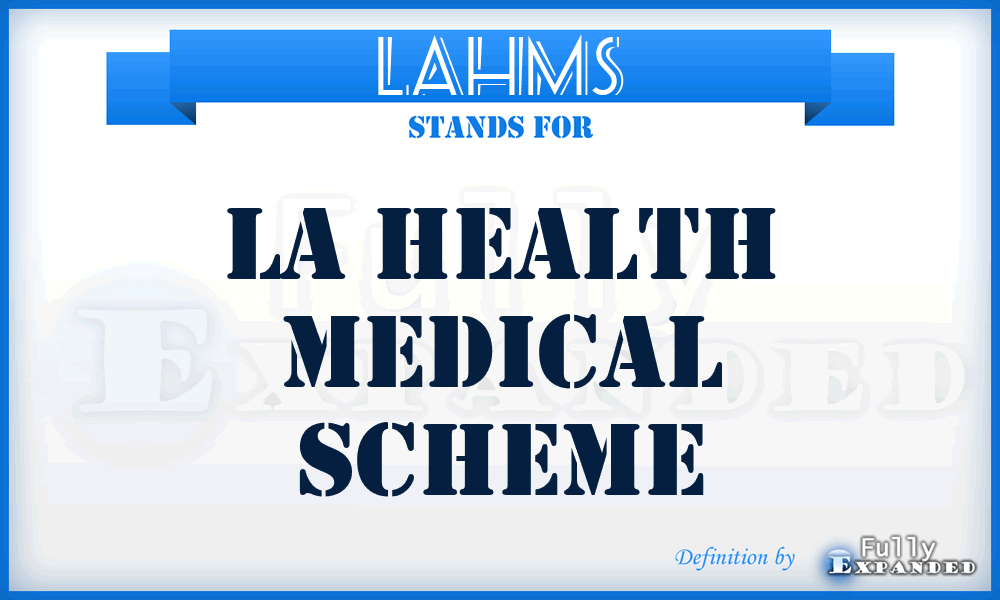 LAHMS - LA Health Medical Scheme