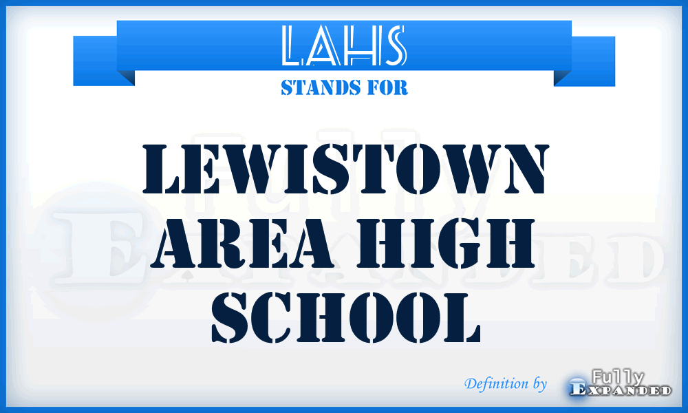 LAHS - Lewistown Area High School
