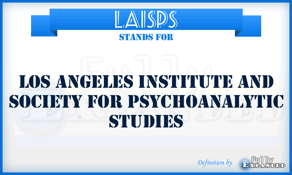 LAISPS - Los Angeles Institute and Society for Psychoanalytic Studies