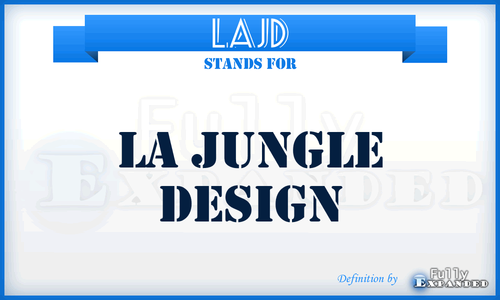 LAJD - LA Jungle Design