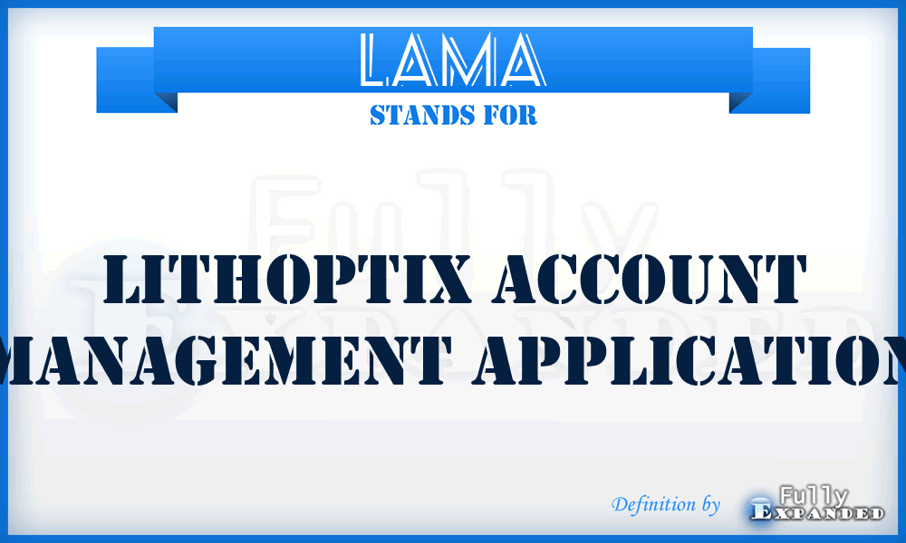LAMA - Lithoptix Account Management Application