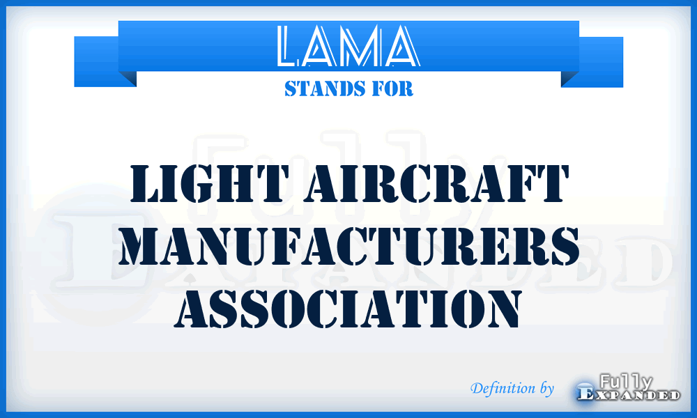 LAMA - Light Aircraft Manufacturers Association