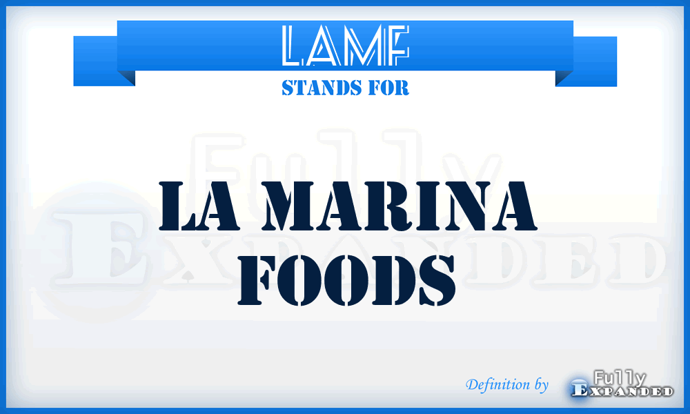 LAMF - LA Marina Foods