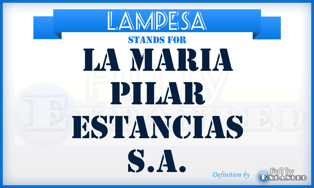 LAMPESA - LA Maria Pilar Estancias S.A.