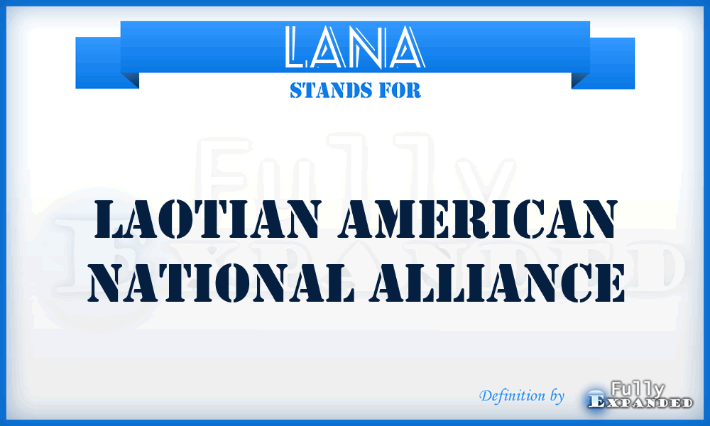 LANA - Laotian American National Alliance