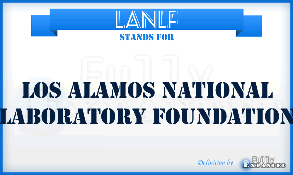 LANLF - Los Alamos National Laboratory Foundation