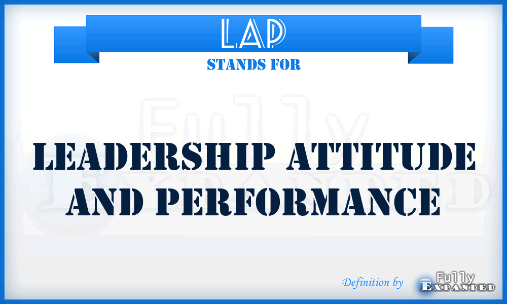 LAP - Leadership Attitude And Performance