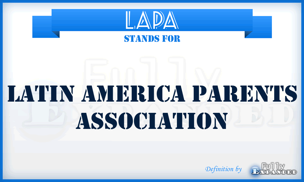 LAPA - Latin America Parents Association