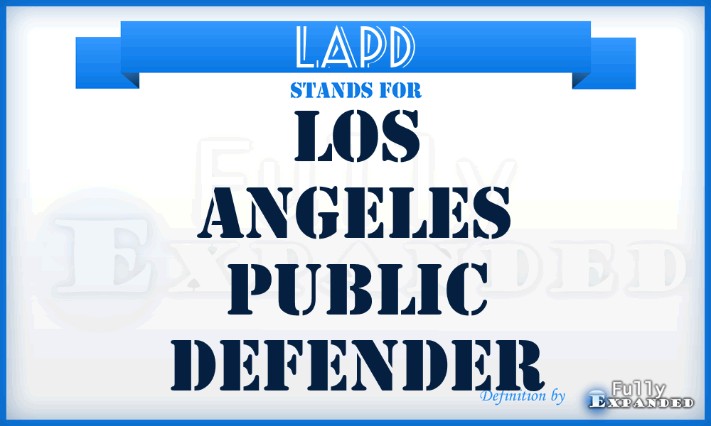 LAPD - Los Angeles Public Defender