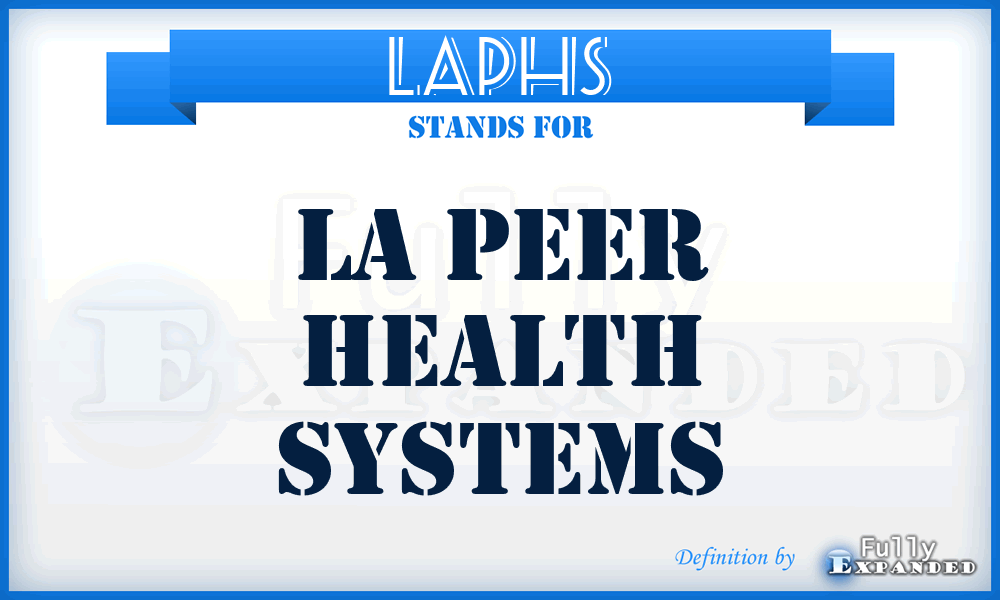 LAPHS - LA Peer Health Systems