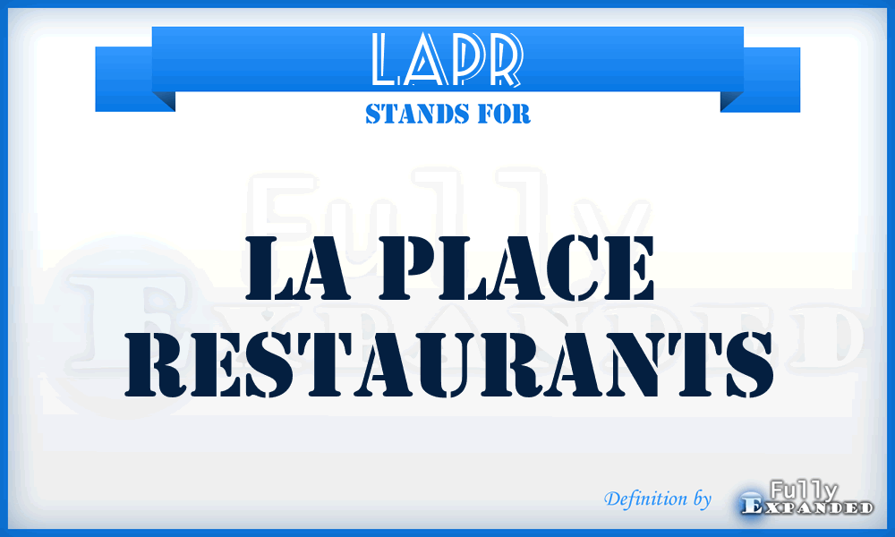 LAPR - LA Place Restaurants