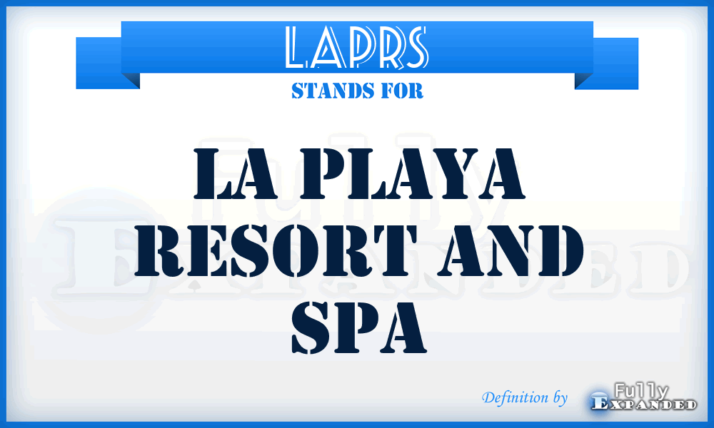 LAPRS - LA Playa Resort and Spa