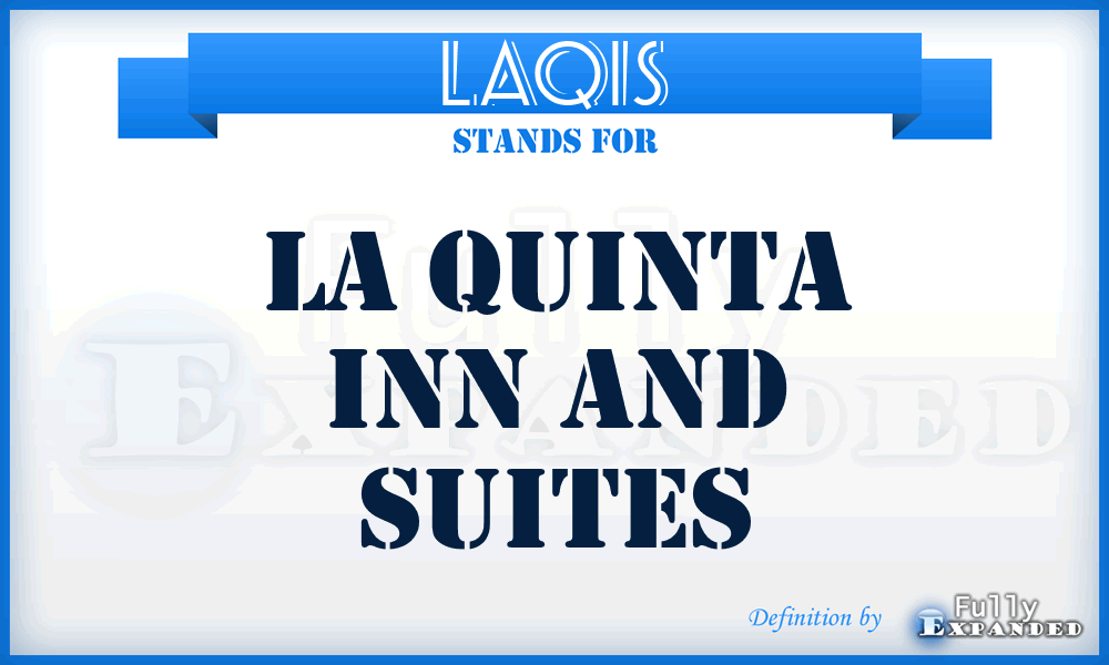 LAQIS - LA Quinta Inn and Suites