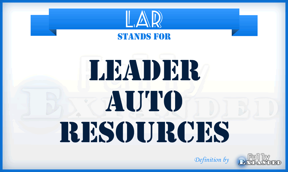 LAR - Leader Auto Resources