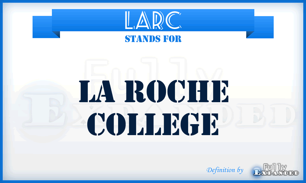 LARC - LA Roche College