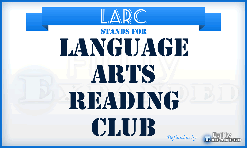 LARC - Language Arts Reading Club