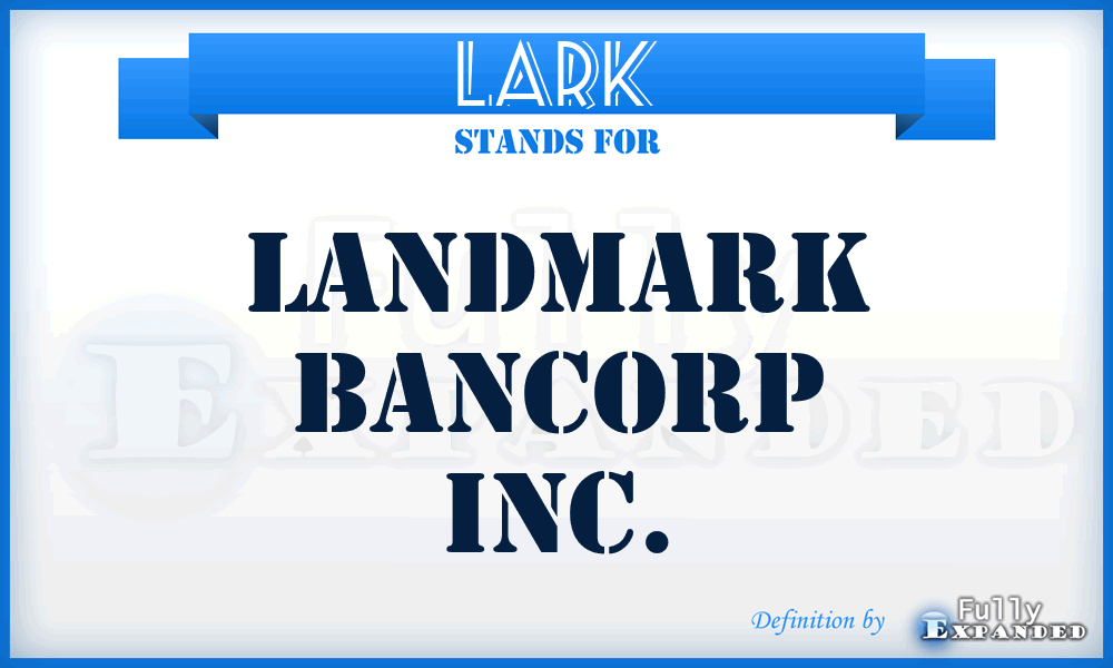 LARK - Landmark Bancorp Inc.