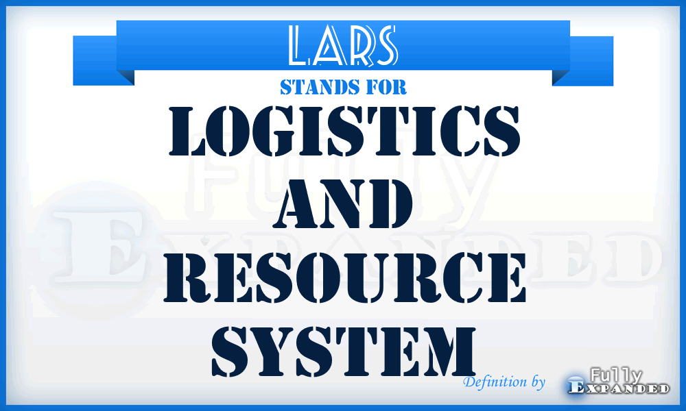 LARS - Logistics And Resource System
