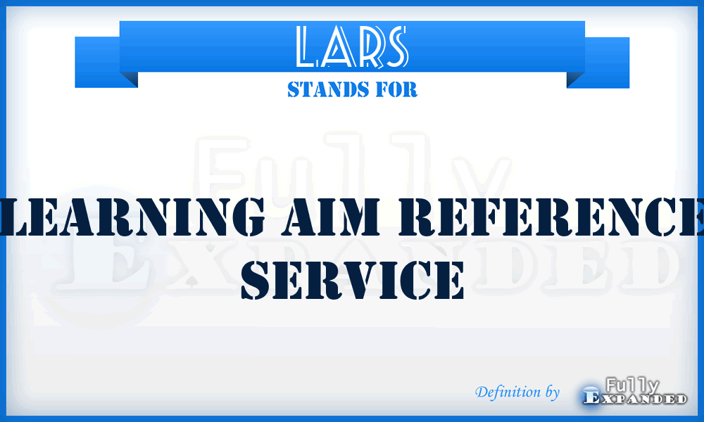 LARS - Learning Aim Reference Service