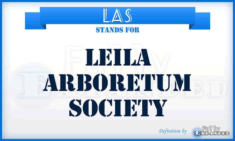 LAS - Leila Arboretum Society