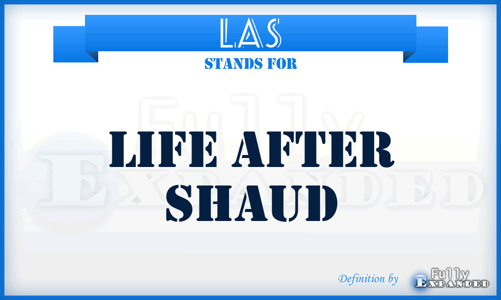 LAS - Life After Shaud