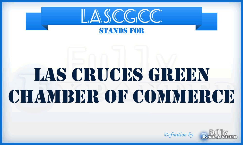 LASCGCC - LAS Cruces Green Chamber of Commerce