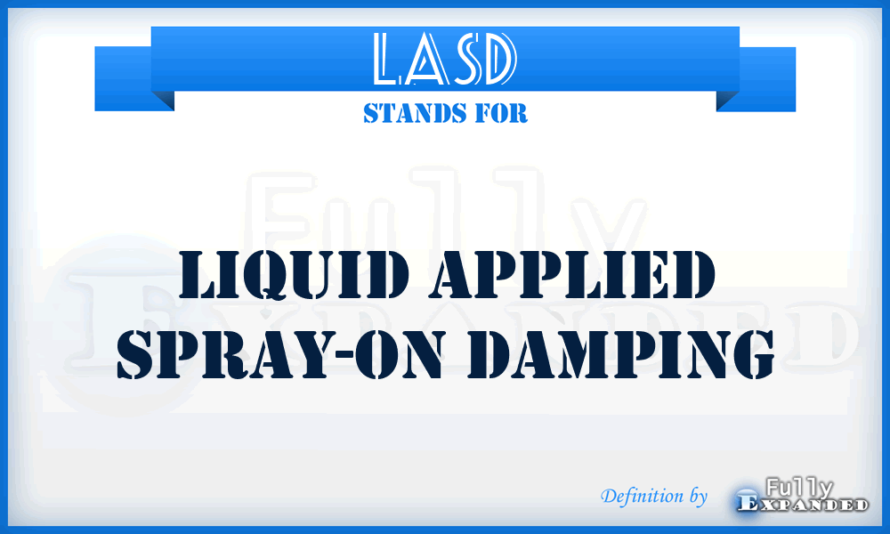 LASD - Liquid Applied Spray-on Damping