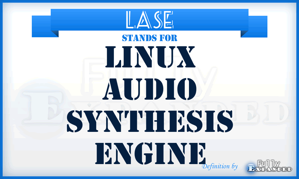 LASE - Linux Audio Synthesis Engine