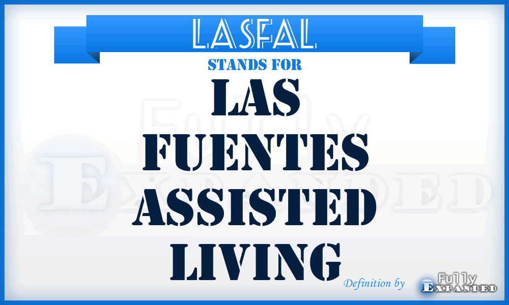 LASFAL - LAS Fuentes Assisted Living