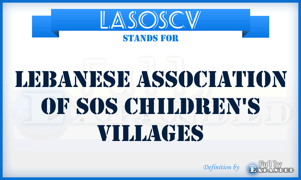 LASOSCV - Lebanese Association of SOS Children's Villages