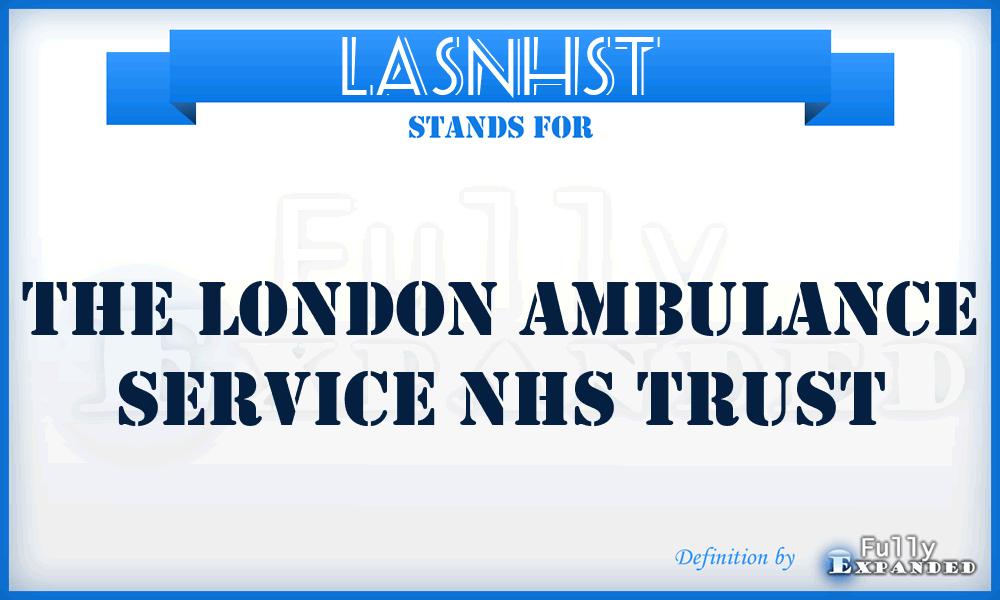 LASNHST - The London Ambulance Service NHS Trust