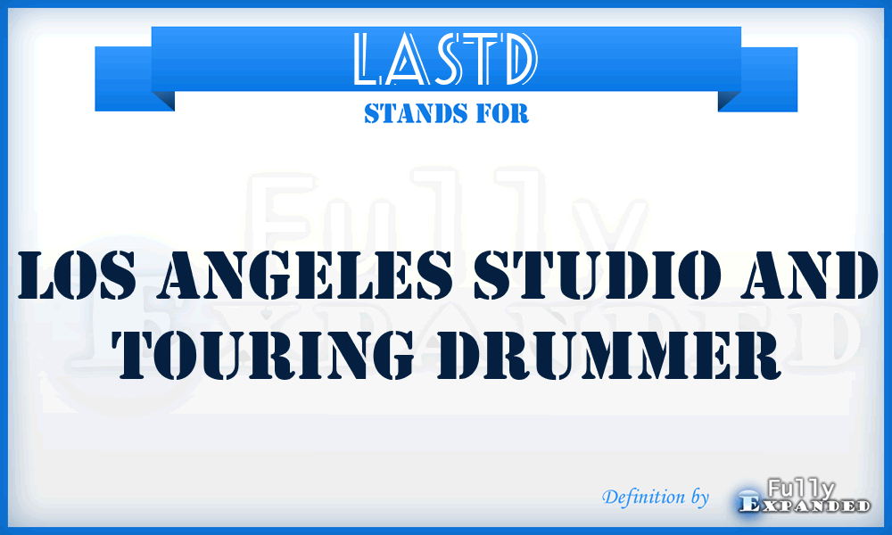 LASTD - Los Angeles Studio and Touring Drummer