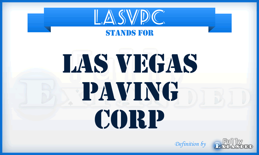 LASVPC - LAS Vegas Paving Corp