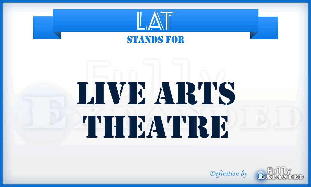 LAT - Live Arts Theatre