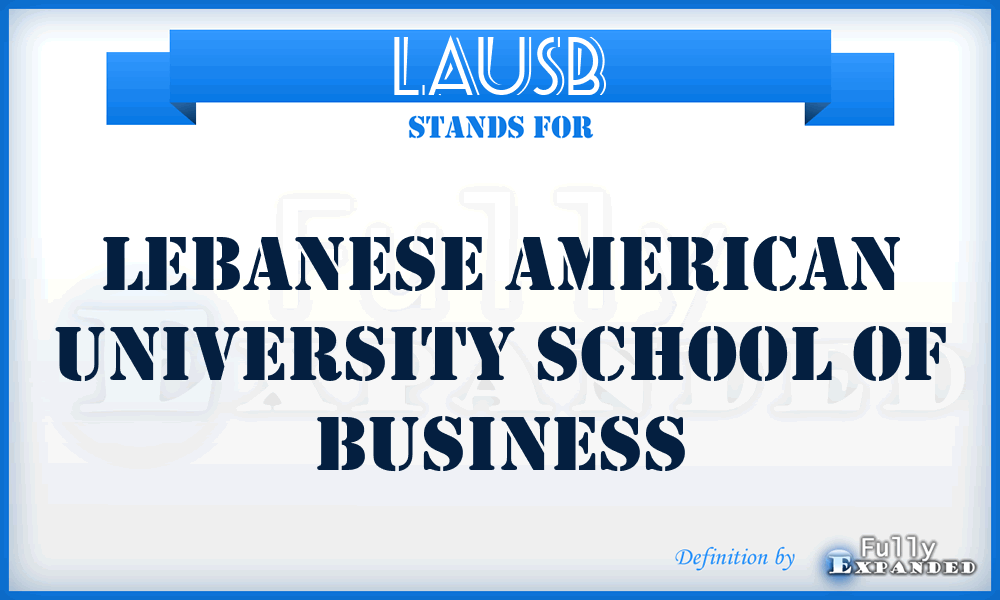 LAUSB - Lebanese American University School of Business