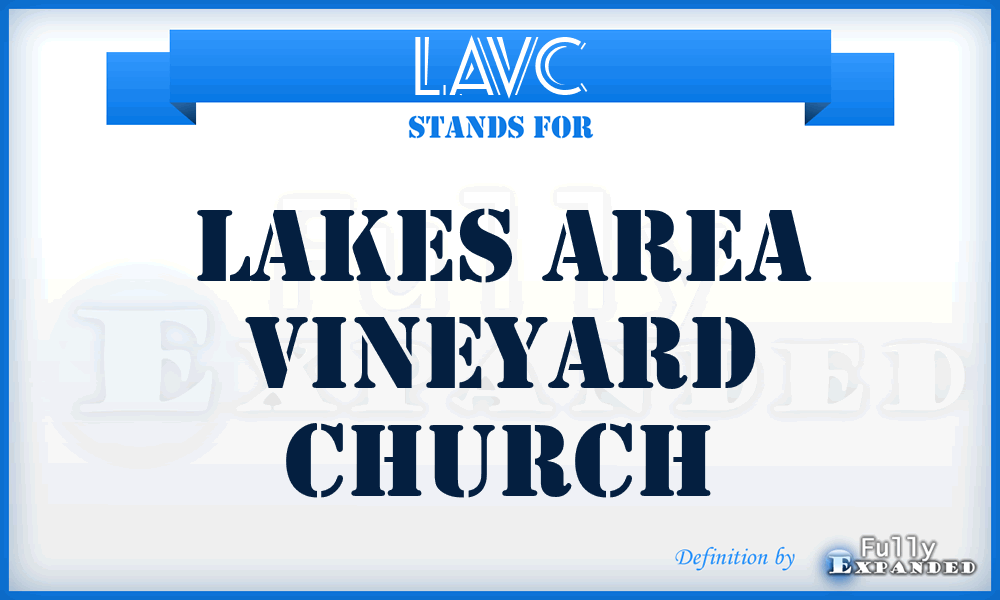 LAVC - Lakes Area Vineyard Church