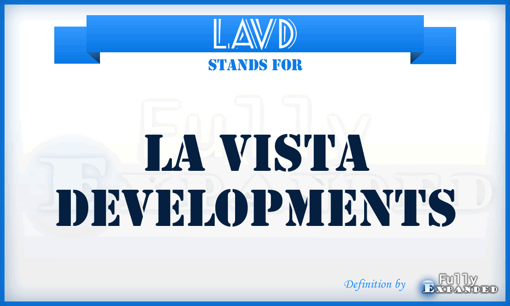 LAVD - LA Vista Developments