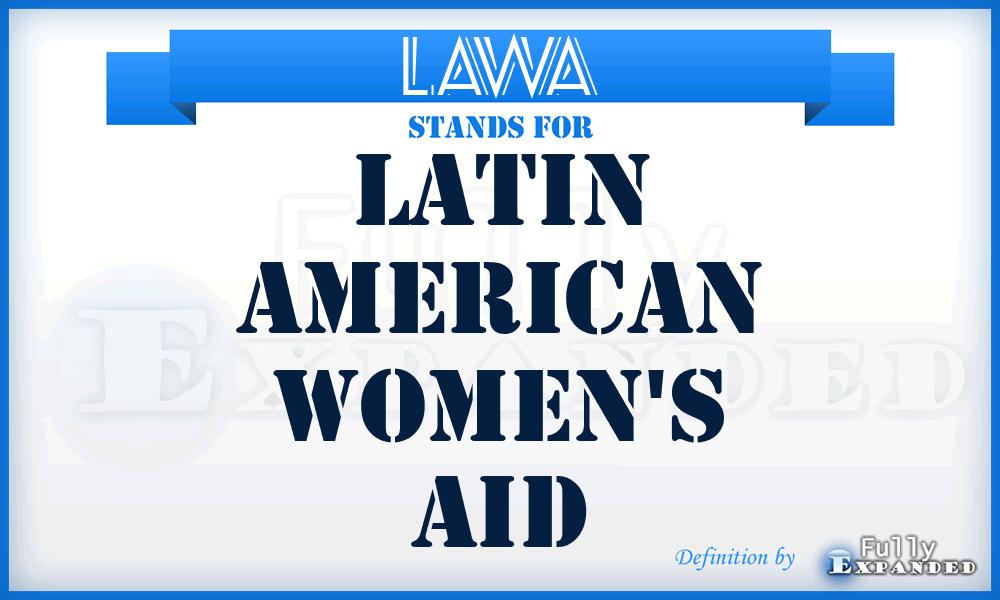 LAWA - Latin American Women's Aid