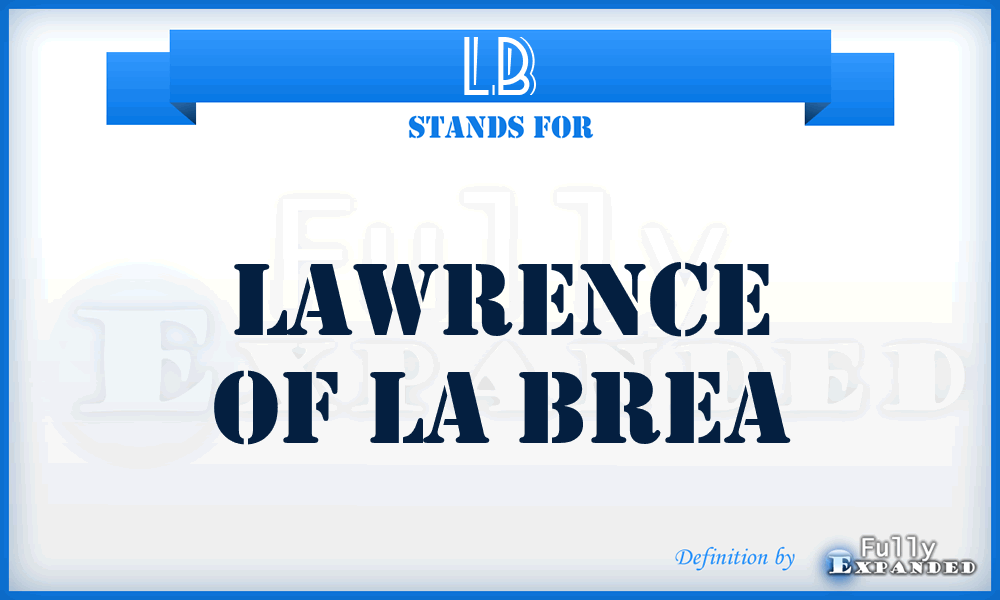 LB - Lawrence of la Brea