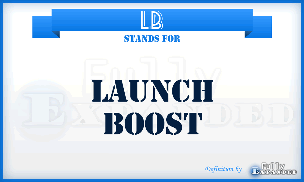 LB - Launch Boost