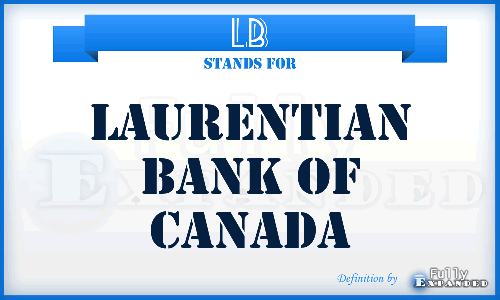 LB - Laurentian Bank of Canada
