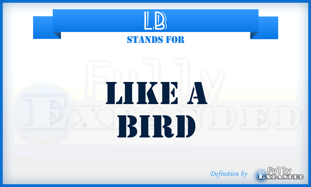 LB - Like a Bird