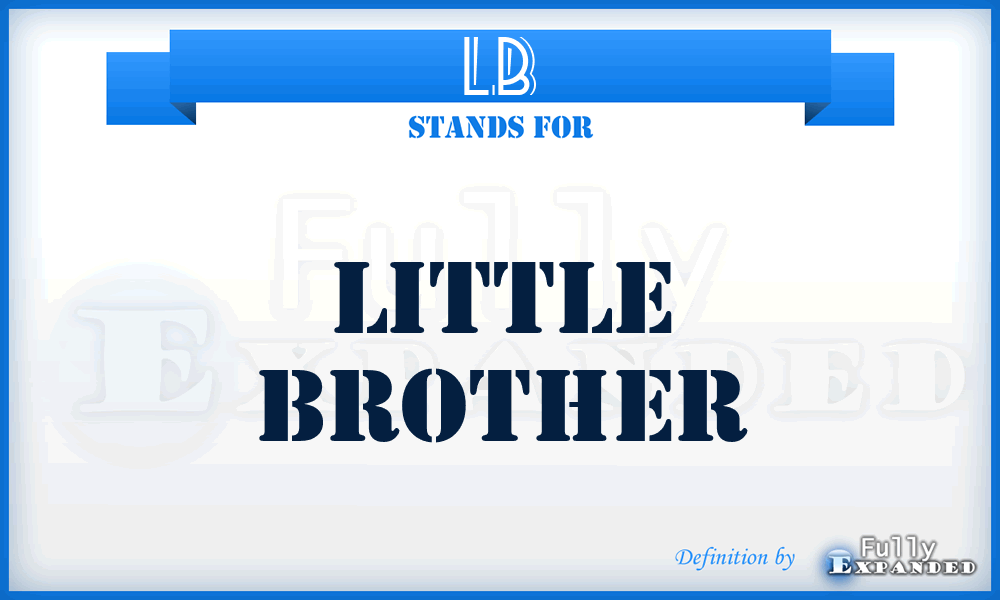 LB - Little Brother