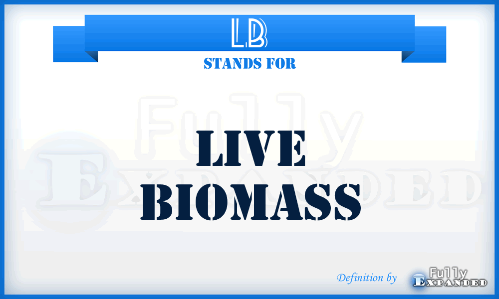 LB - Live Biomass